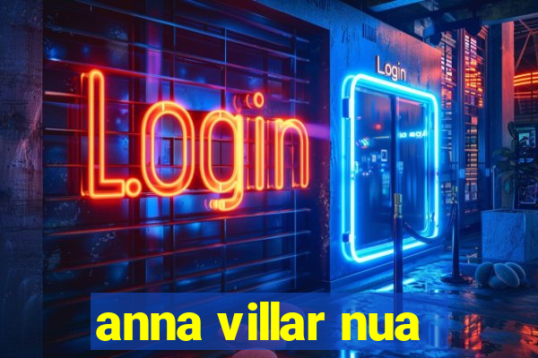 anna villar nua